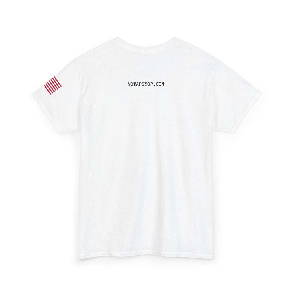 The Only Good ___ Is a Dead ___ T-Shirt