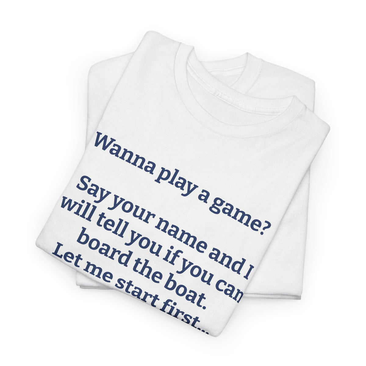 Wanna Play a Game? Funny Board Game Challenge T-Shirt