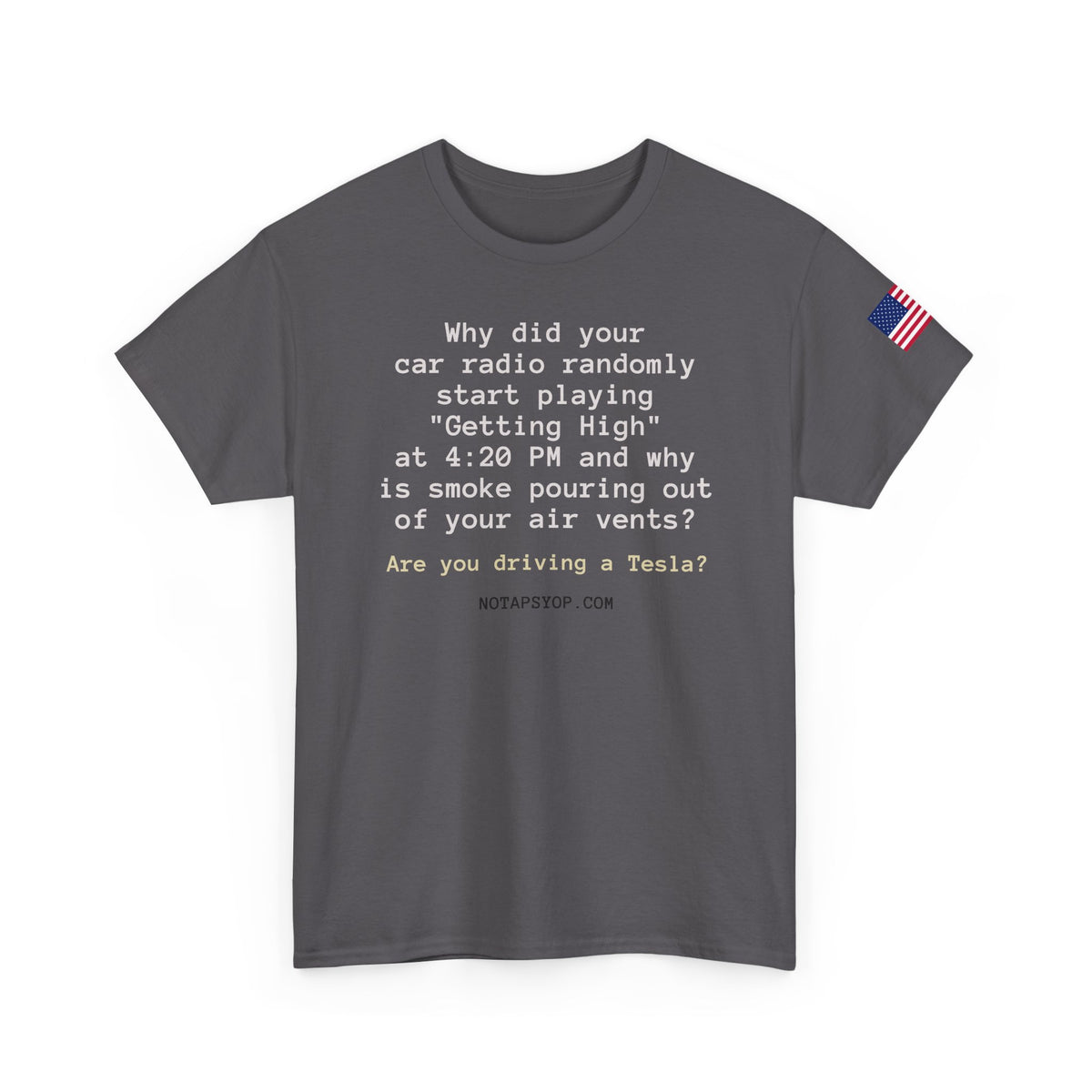 Why Did Your Car Radio Randomly Start Playing “Getting High” at 4:20 PM? Funny T-Shirt
