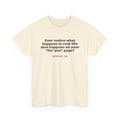 “Ever Notice What Happens in Real-Life Also Happens on Your For You Page?” Graphic Tee