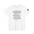 GPS Screen Funny Quote T-Shirt